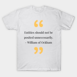 Philosophy, phrases, quotes T-Shirt